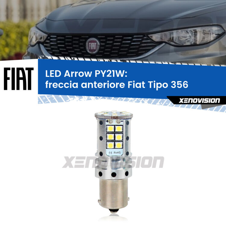 <strong>Freccia Anteriore LED no-spie per Fiat Tipo</strong> 356 2015 in poi. Lampada <strong>PY21W</strong> modello top di gamma Arrow.