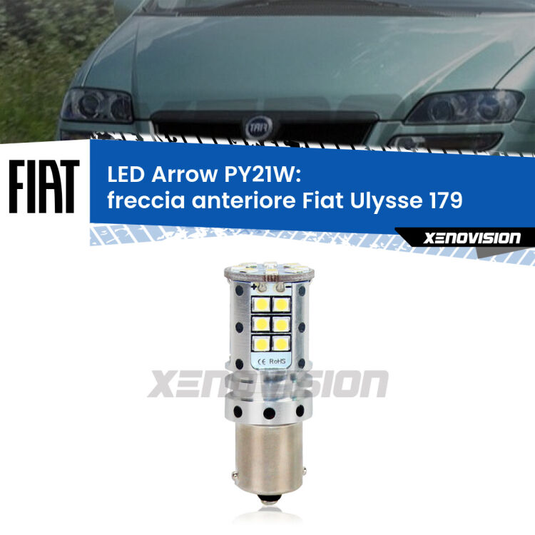 <strong>Freccia Anteriore LED no-spie per Fiat Ulysse</strong> 179 2002 - 2011. Lampada <strong>PY21W</strong> modello top di gamma Arrow.