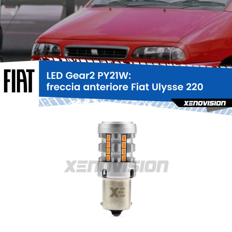 FINE SERIE: NO GARANZIA <strong>Freccia Anteriore LED no-spie per Fiat Ulysse</strong> 220 1994 - 2002. Lampada <strong>PY21W</strong> modello Gear2 no Hyperflash.