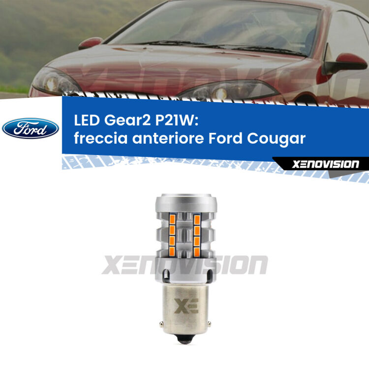 FINE SERIE: NO GARANZIA <strong>Freccia Anteriore LED no-spie per Ford Cougar</strong>  1998 - 2001. Lampada <strong>P21W</strong> modello Gear2 no Hyperflash.