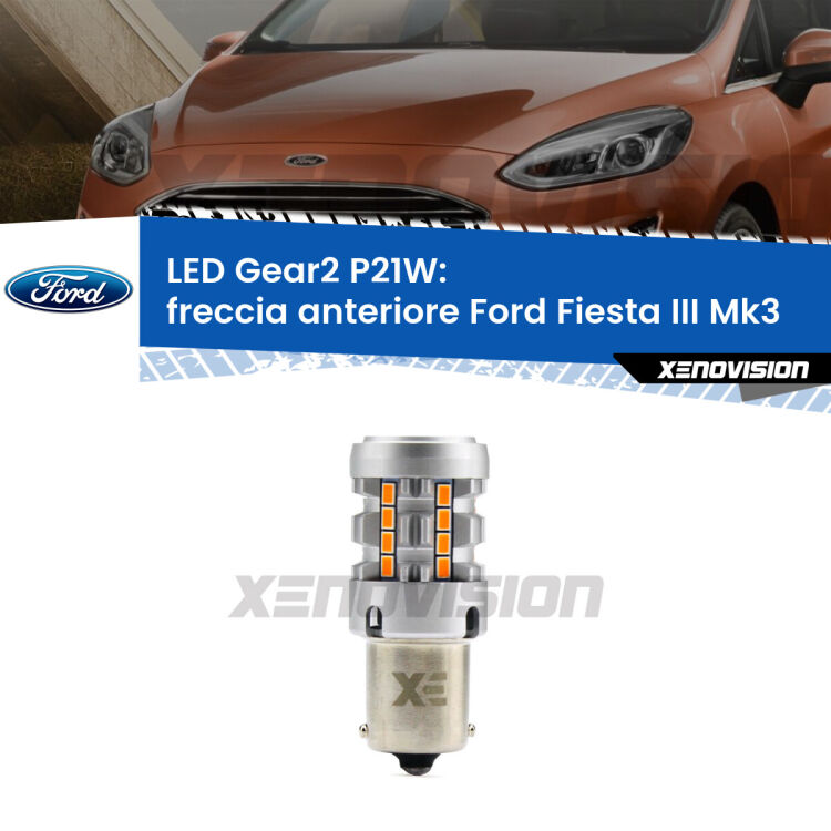 FINE SERIE: NO GARANZIA <strong>Freccia Anteriore LED no-spie per Ford Fiesta III</strong> Mk3 faro giallo. Lampada <strong>P21W</strong> modello Gear2 no Hyperflash.