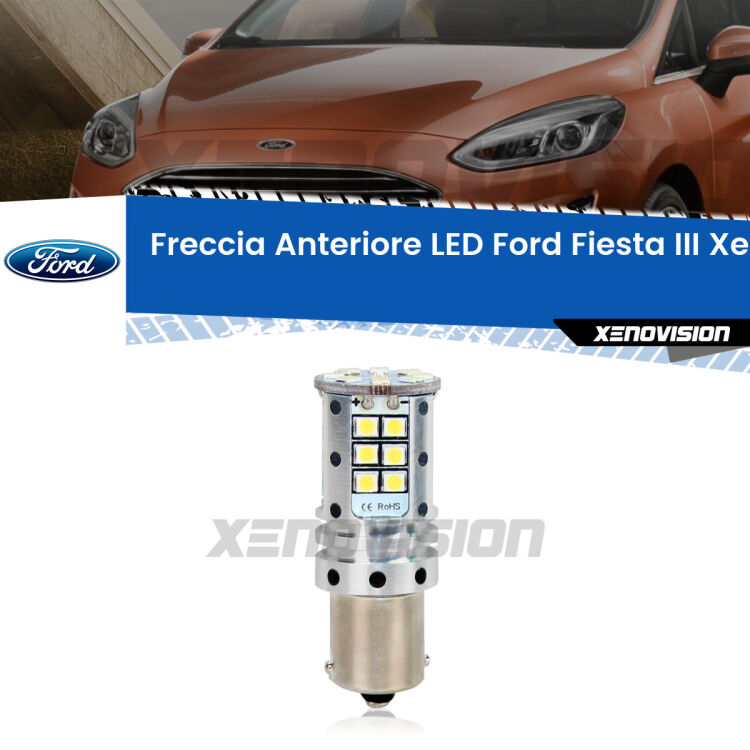 <strong>LED </strong><strong>P21W</strong><strong> p</strong><strong><strong>e</strong>r freccia anteriore Ford Fiesta III</strong>. 8x volte più luce, No Hyperflash, dimensioni compatte. Qualità Massima.