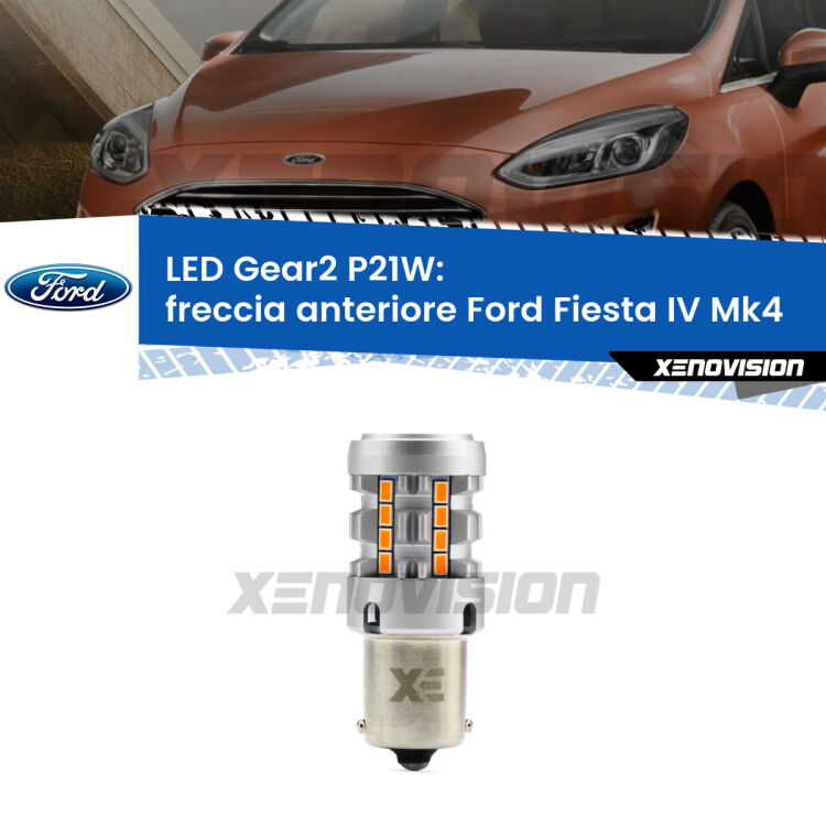 FINE SERIE: NO GARANZIA <strong>Freccia Anteriore LED no-spie per Ford Fiesta</strong> Mk4 1999 - 2002. Lampada <strong>P21W</strong> modello Gear2 no Hyperflash.