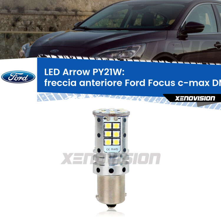 <strong>Freccia Anteriore LED no-spie per Ford Focus c-max</strong> DM2 2003 - 2007. Lampada <strong>PY21W</strong> modello top di gamma Arrow.