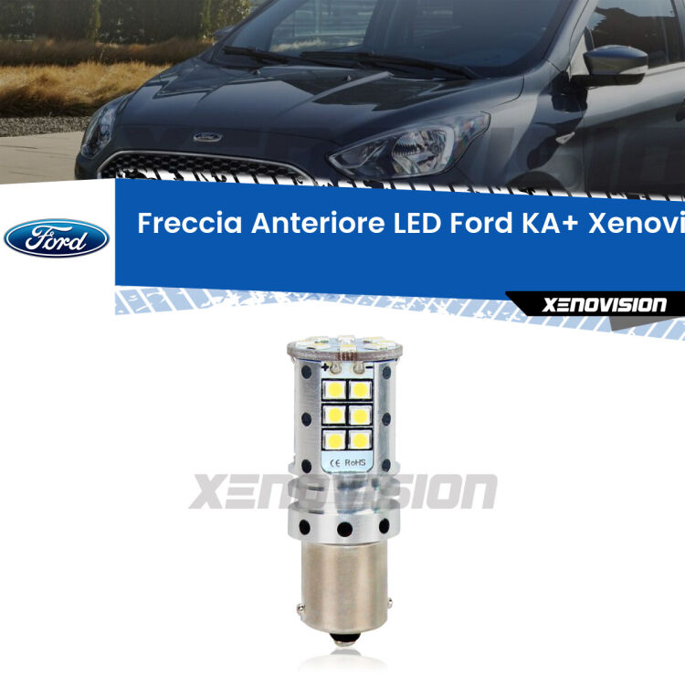 <strong>LED </strong><strong>P21W</strong><strong> p</strong><strong><strong>e</strong>r freccia anteriore Ford KA+</strong>. 8x volte più luce, No Hyperflash, dimensioni compatte. Qualità Massima.