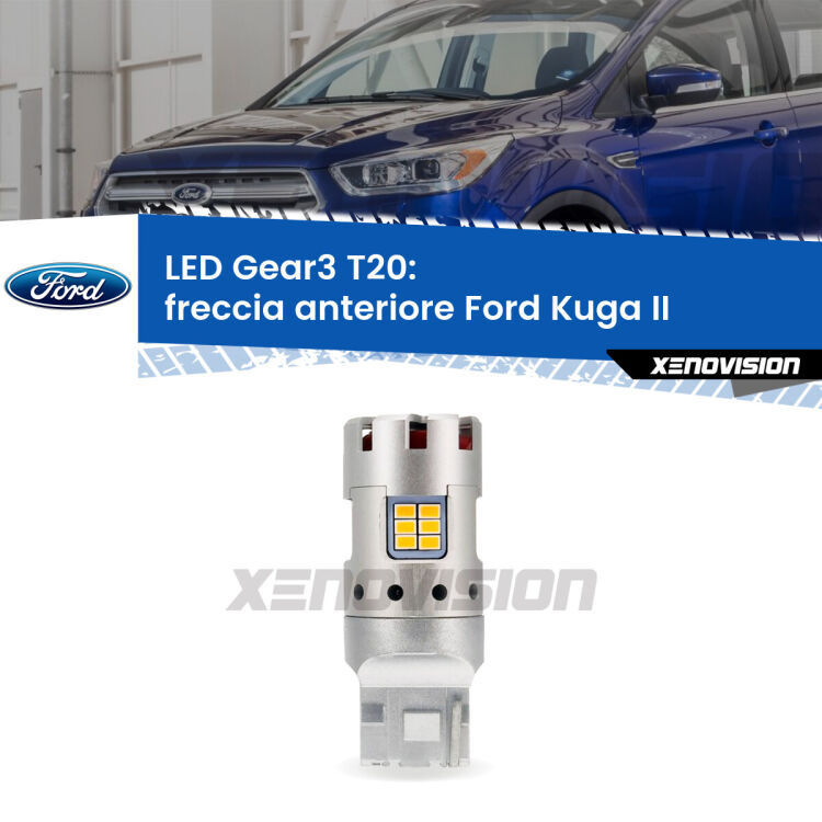 <strong>Freccia Anteriore LED no-spie per Ford Kuga II</strong>  2012 - 2019. Lampada <strong>T20</strong> modello Gear3 no Hyperflash, raffreddata a ventola.