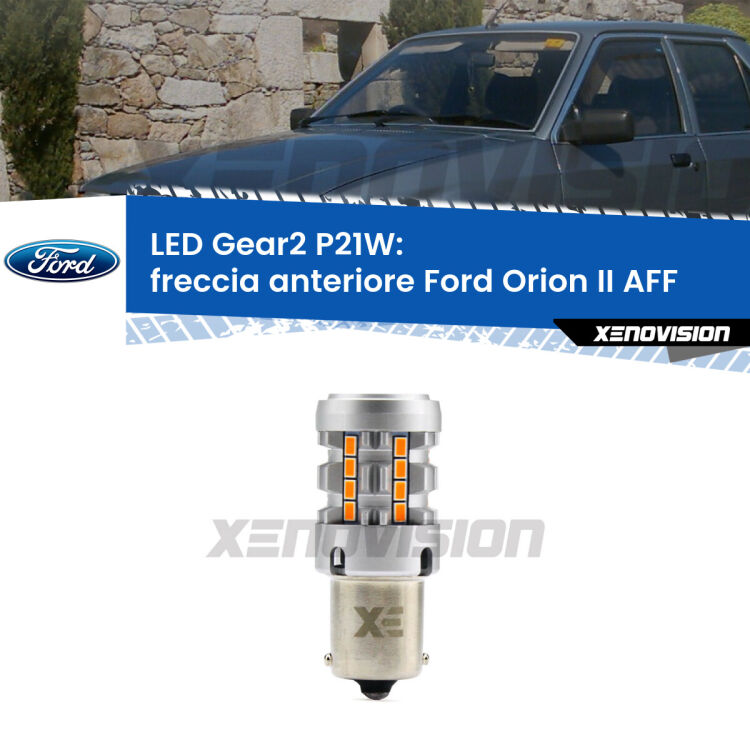 FINE SERIE: NO GARANZIA <strong>Freccia Anteriore LED no-spie per Ford Orion II</strong> AFF 1985 - 1990. Lampada <strong>P21W</strong> modello Gear2 no Hyperflash.