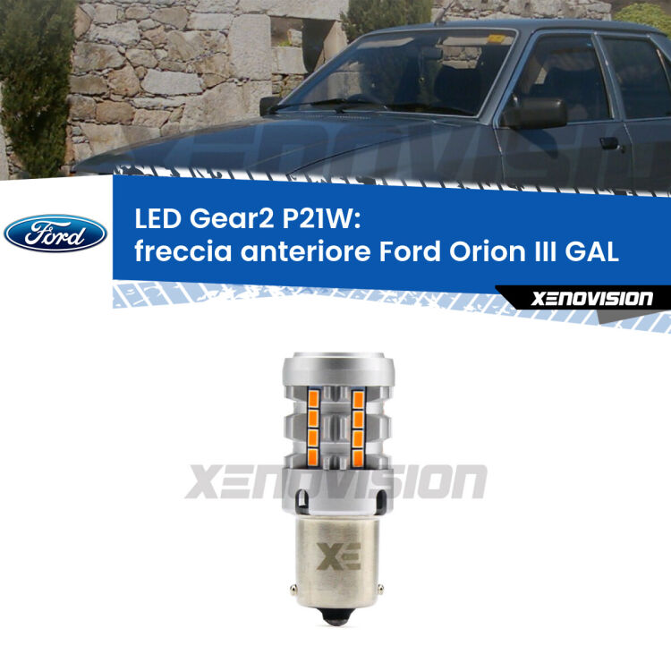 FINE SERIE: NO GARANZIA <strong>Freccia Anteriore LED no-spie per Ford Orion III</strong> GAL 1990 - 1991. Lampada <strong>P21W</strong> modello Gear2 no Hyperflash.