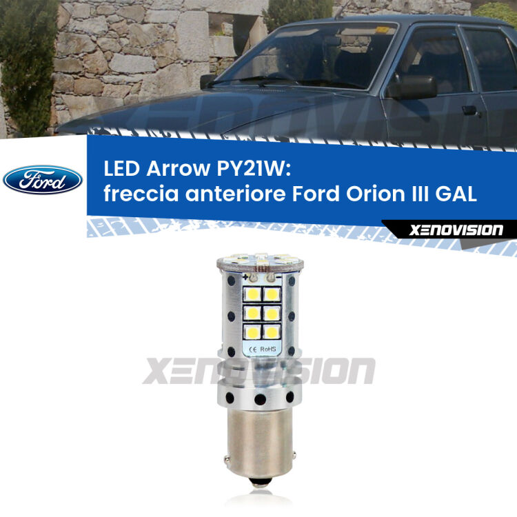 <strong>Freccia Anteriore LED no-spie per Ford Orion III</strong> GAL 1991 - 1993. Lampada <strong>PY21W</strong> modello top di gamma Arrow.