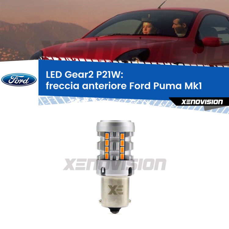 FINE SERIE: NO GARANZIA <strong>Freccia Anteriore LED no-spie per Ford Puma</strong> Mk1 1997 - 2002. Lampada <strong>P21W</strong> modello Gear2 no Hyperflash.