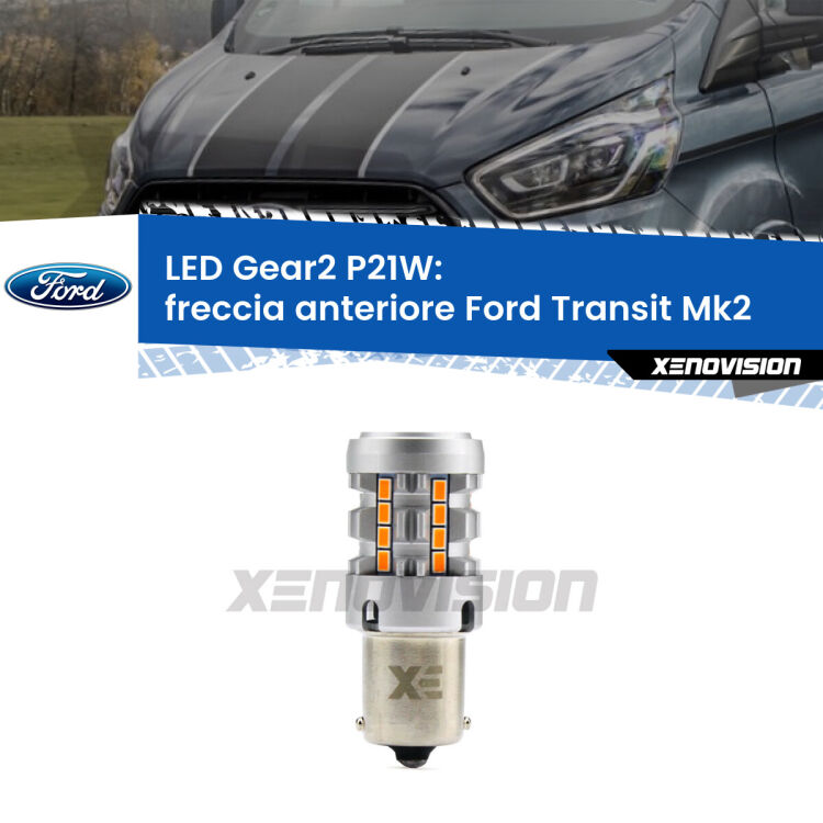 FINE SERIE: NO GARANZIA <strong>Freccia Anteriore LED no-spie per Ford Transit</strong> Mk2 1994 - 2000. Lampada <strong>P21W</strong> modello Gear2 no Hyperflash.