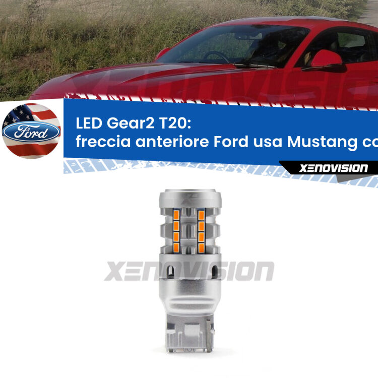 FINE SERIE: NO GARANZIA <strong>Freccia Anteriore LED no-spie per Ford usa Mustang coupe</strong>  2014 - 2016. Lampada <strong>T20</strong> modello Gear2 no Hyperflash.