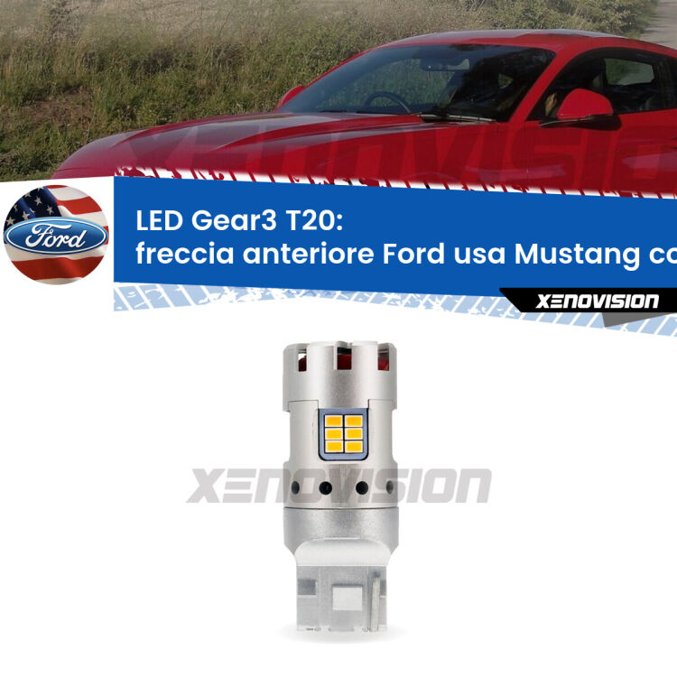 <strong>Freccia Anteriore LED no-spie per Ford usa Mustang coupe</strong>  2014 - 2016. Lampada <strong>T20</strong> modello Gear3 no Hyperflash, raffreddata a ventola.