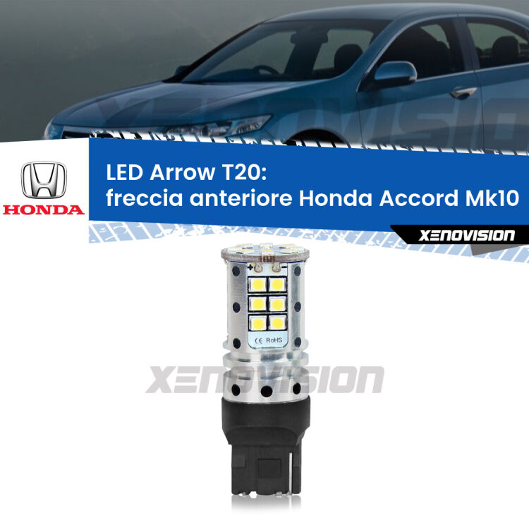 <strong>Freccia Anteriore LED no-spie per Honda Accord</strong> Mk10 2017 in poi. Lampada <strong>T20</strong> no Hyperflash modello Arrow.