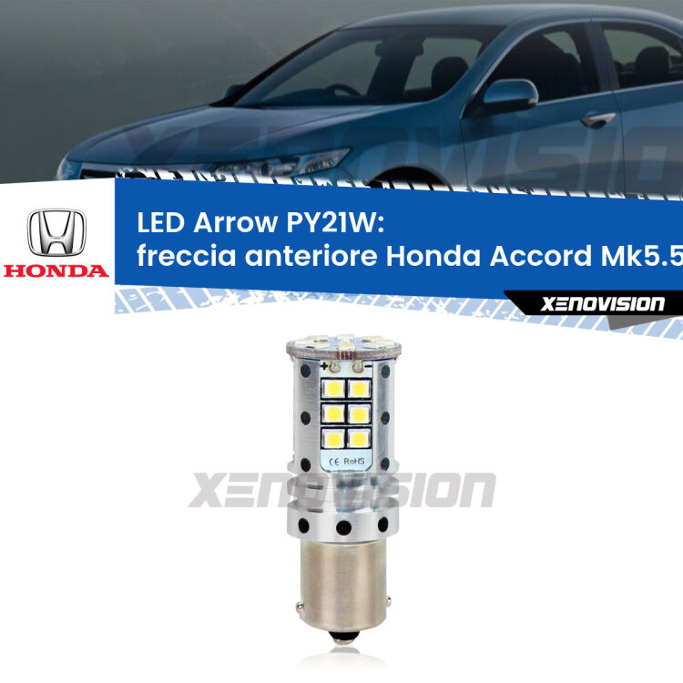 <strong>Freccia Anteriore LED no-spie per Honda Accord</strong> Mk5.5 1996 - 1998. Lampada <strong>PY21W</strong> modello top di gamma Arrow.