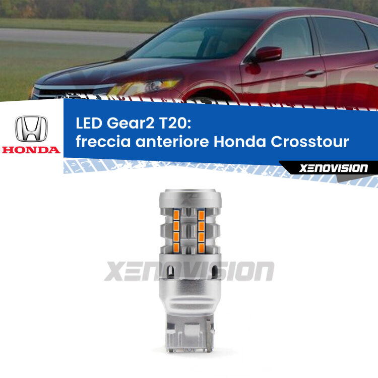 FINE SERIE: NO GARANZIA <strong>Freccia Anteriore LED no-spie per Honda Crosstour</strong>  2010 - 2015. Lampada <strong>T20</strong> modello Gear2 no Hyperflash.