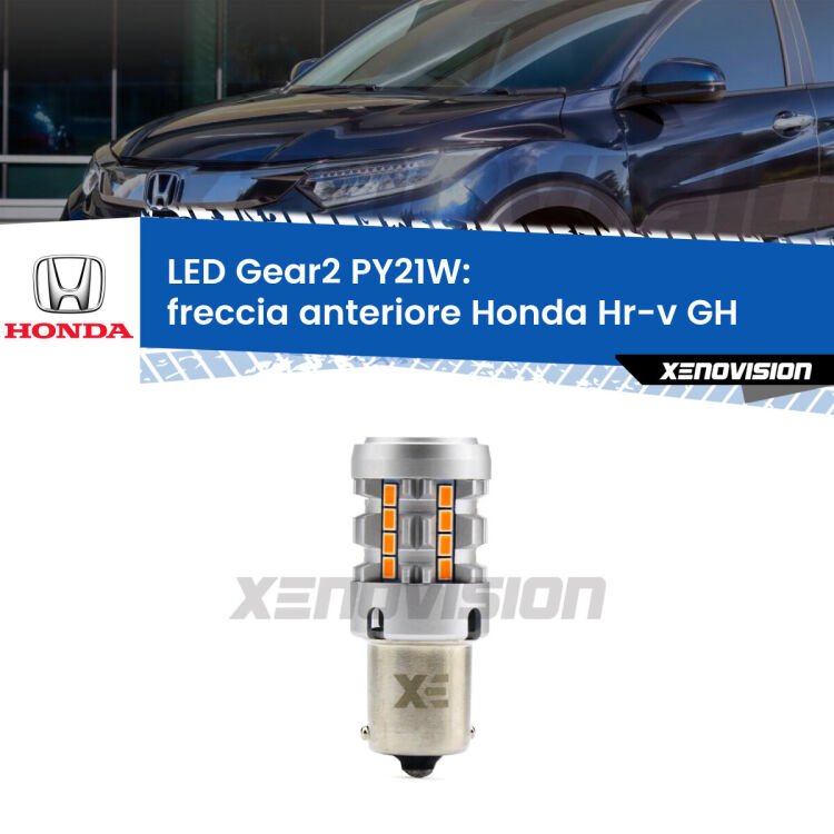 FINE SERIE: NO GARANZIA <strong>Freccia Anteriore LED no-spie per Honda Hr-v</strong> GH 1998 - 2012. Lampada <strong>PY21W</strong> modello Gear2 no Hyperflash.