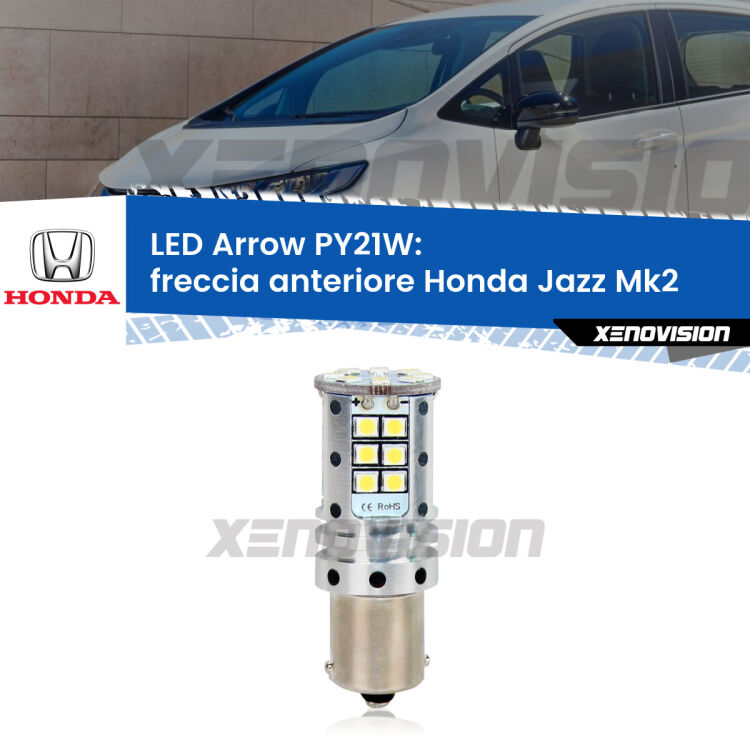 <strong>Freccia Anteriore LED no-spie per Honda Jazz</strong> Mk2 2002 - 2008. Lampada <strong>PY21W</strong> modello top di gamma Arrow.