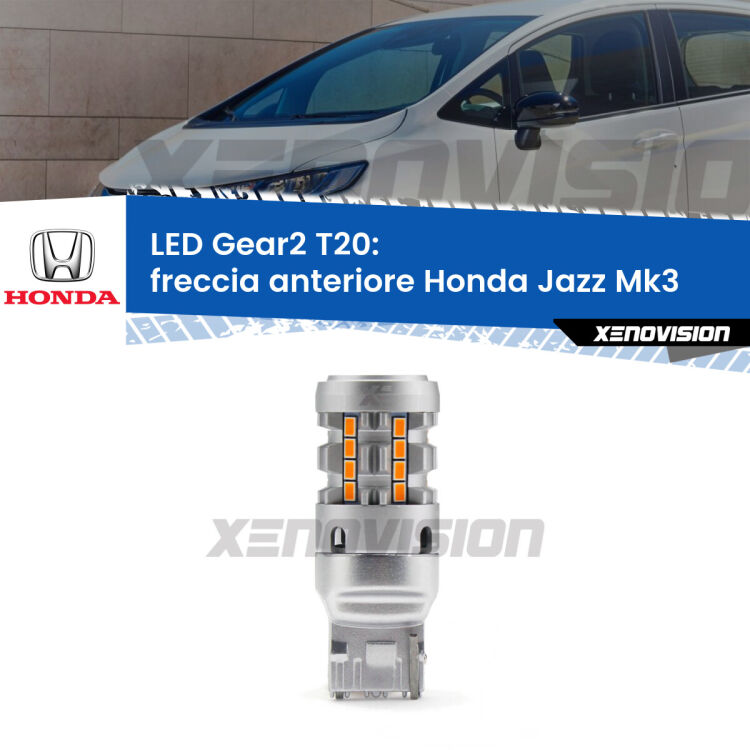 FINE SERIE: NO GARANZIA <strong>Freccia Anteriore LED no-spie per Honda Jazz</strong> Mk3 2008 - 2012. Lampada <strong>T20</strong> modello Gear2 no Hyperflash.