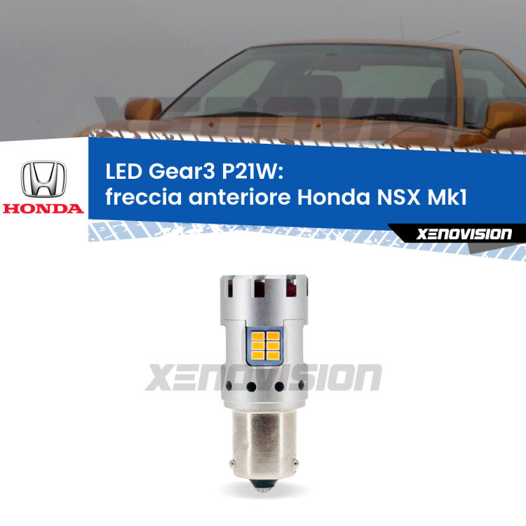 <strong>Freccia Anteriore LED no-spie per Honda NSX</strong> Mk1 1990 - 2005. Lampada <strong>P21W</strong> modello Gear3 no Hyperflash, raffreddata a ventola.