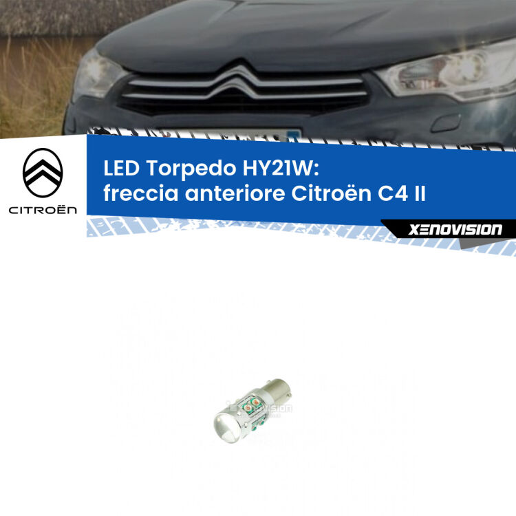 <strong>Freccia Anteriore LED arancio per Citroën C4</strong> II 2009 - 2016. Lampada <strong>HY21W</strong> canbus modello Torpedo.