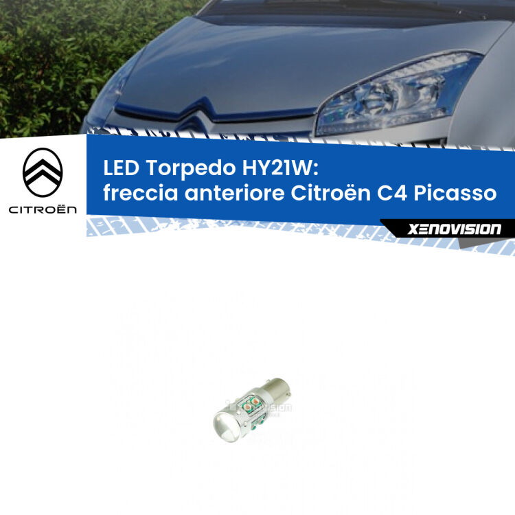 <strong>Freccia Anteriore LED arancio per Citroën C4 Picasso</strong>  2006 - 2010. Lampada <strong>HY21W</strong> canbus modello Torpedo.