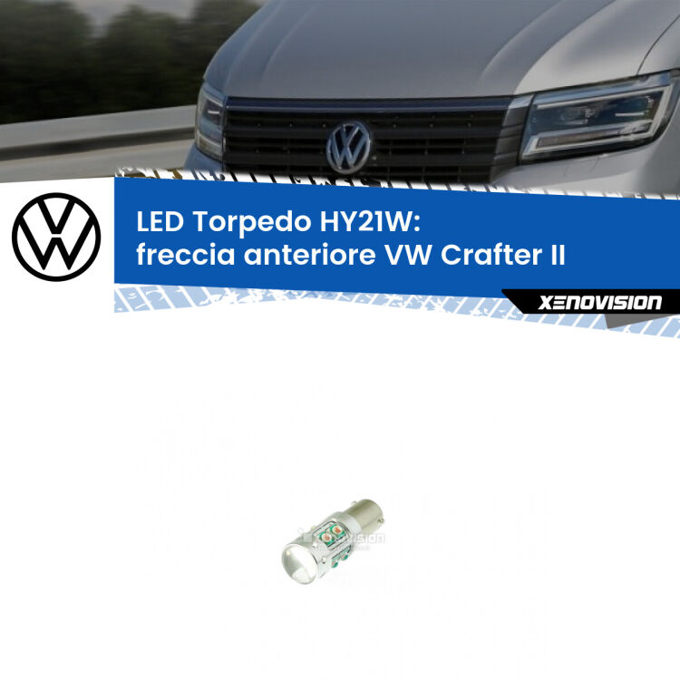 <strong>Freccia Anteriore LED arancio per VW Crafter</strong> II 2016 in poi. Lampada <strong>HY21W</strong> canbus modello Torpedo.