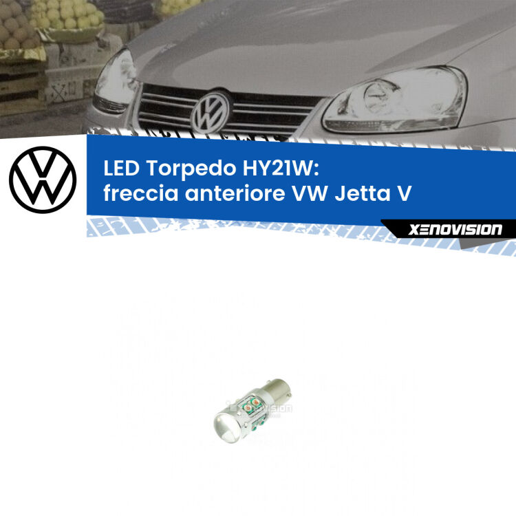 <strong>Freccia Anteriore LED arancio per VW Jetta</strong> V 2005 - 2010. Lampada <strong>HY21W</strong> canbus modello Torpedo.