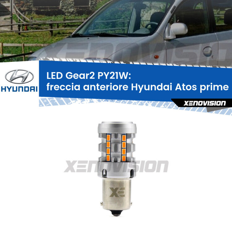 FINE SERIE: NO GARANZIA <strong>Freccia Anteriore LED no-spie per Hyundai Atos prime</strong> MX faro bianco. Lampada <strong>PY21W</strong> modello Gear2 no Hyperflash.