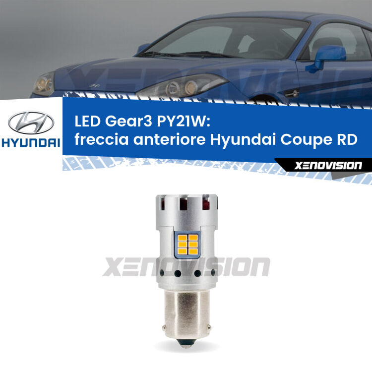 <strong>Freccia Anteriore LED no-spie per Hyundai Coupe</strong> RD 1996 - 2002. Lampada <strong>PY21W</strong> modello Gear3 no Hyperflash, raffreddata a ventola.