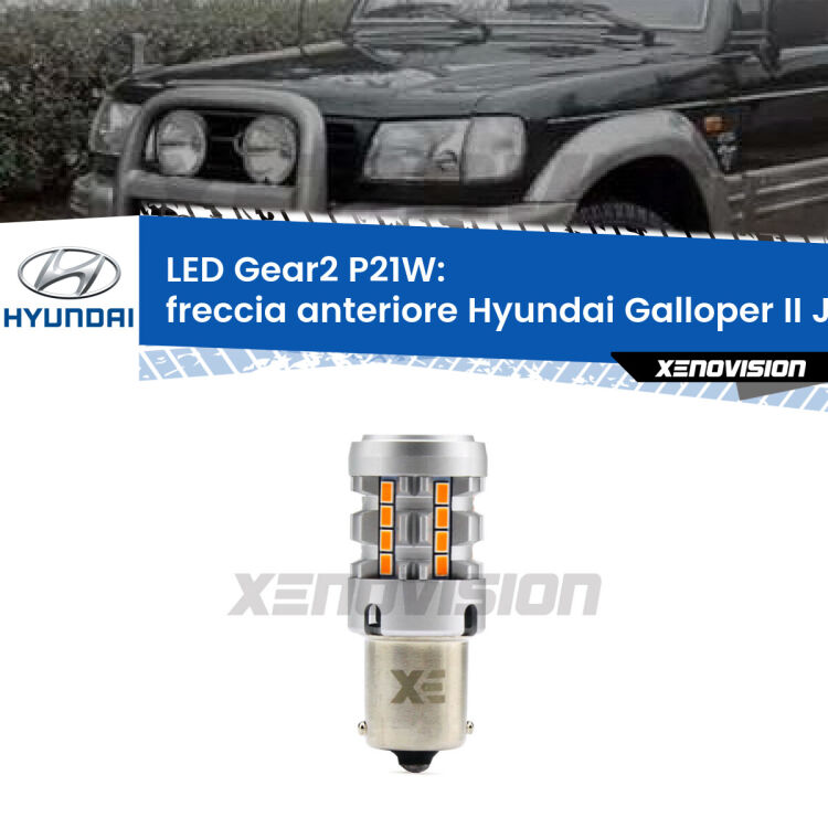 <strong>Freccia Anteriore LED no-spie per Hyundai Galloper II</strong> JK-01 1998 - 2003. Lampada <strong>P21W</strong> modello Gear2 no Hyperflash.