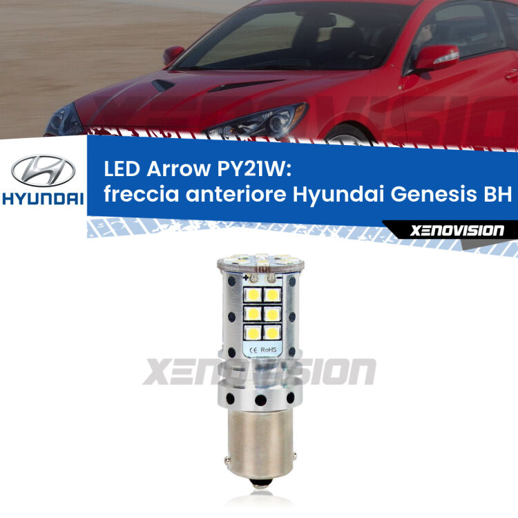 <strong>Freccia Anteriore LED no-spie per Hyundai Genesis</strong> BH 2008 - 2014. Lampada <strong>PY21W</strong> modello top di gamma Arrow.