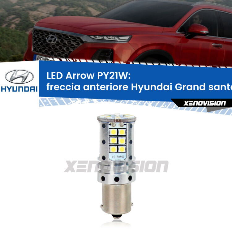 <strong>Freccia Anteriore LED no-spie per Hyundai Grand santa FÉ</strong>  2013 in poi. Lampada <strong>PY21W</strong> modello top di gamma Arrow.