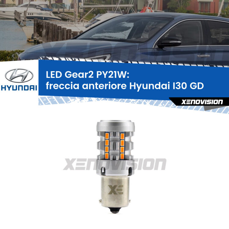 <strong>Freccia Anteriore LED no-spie per Hyundai I30</strong> GD 2011 - 2017. Lampada <strong>PY21W</strong> modello Gear2 no Hyperflash.