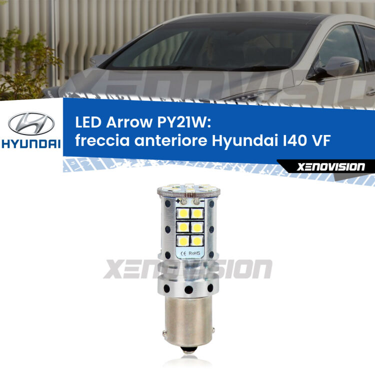 <strong>Freccia Anteriore LED no-spie per Hyundai I40</strong> VF 2012 in poi. Lampada <strong>PY21W</strong> modello top di gamma Arrow.