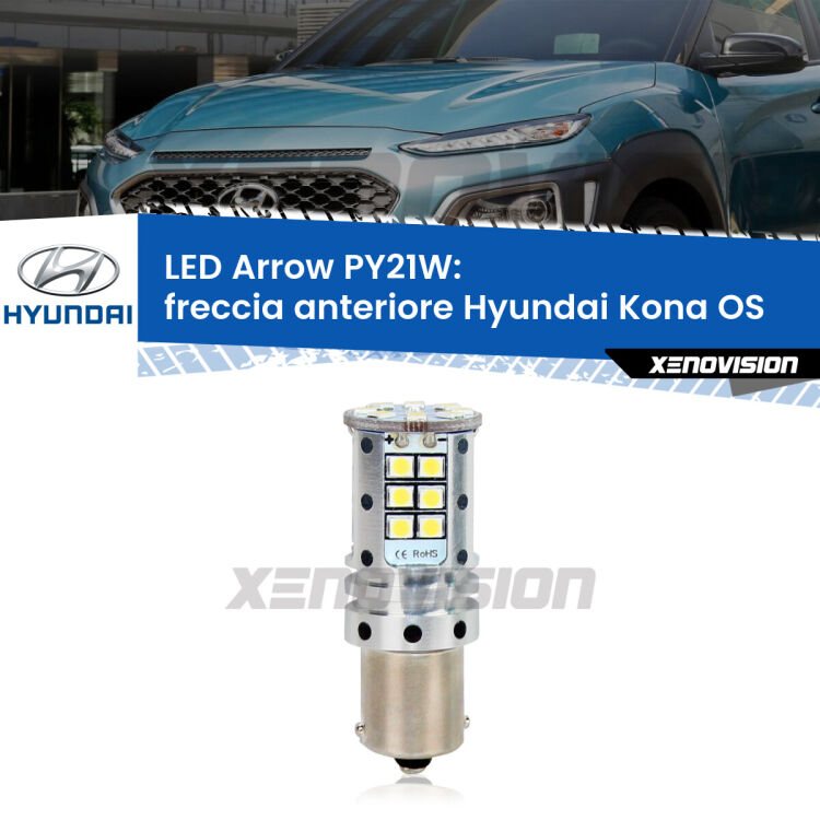 <strong>Freccia Anteriore LED no-spie per Hyundai Kona</strong> OS 2017 in poi. Lampada <strong>PY21W</strong> modello top di gamma Arrow.