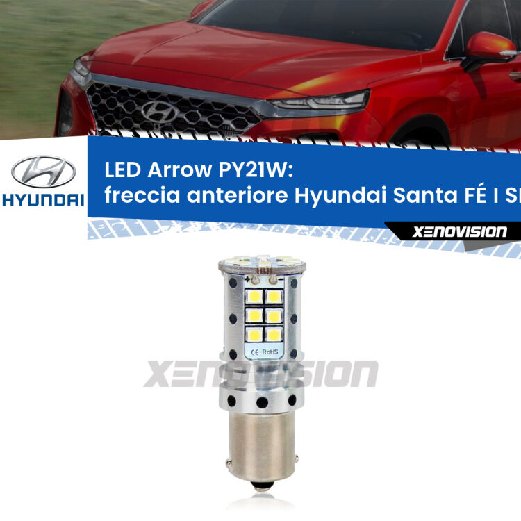 <strong>Freccia Anteriore LED no-spie per Hyundai Santa FÉ I</strong> SM 2001 - 2012. Lampada <strong>PY21W</strong> modello top di gamma Arrow.