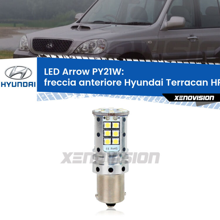 <strong>Freccia Anteriore LED no-spie per Hyundai Terracan</strong> HP faro bianco. Lampada <strong>PY21W</strong> modello top di gamma Arrow.