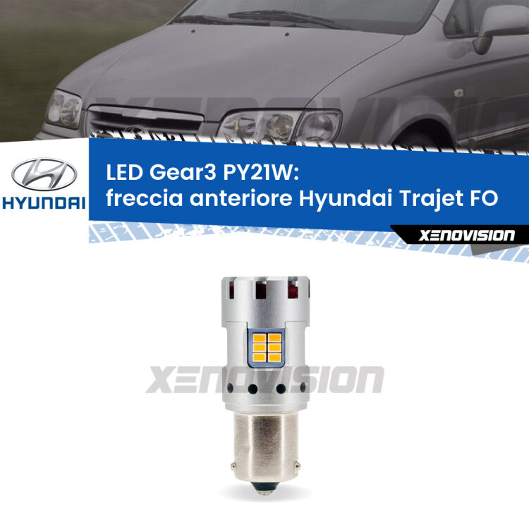 <strong>Freccia Anteriore LED no-spie per Hyundai Trajet</strong> FO 2000 - 2008. Lampada <strong>PY21W</strong> modello Gear3 no Hyperflash, raffreddata a ventola.