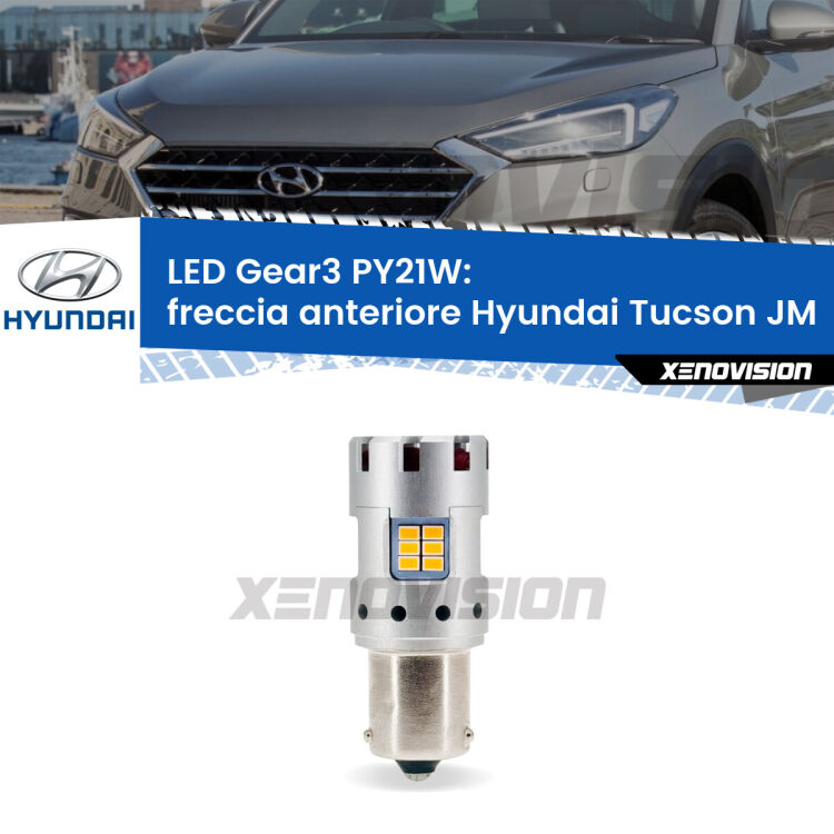 <strong>Freccia Anteriore LED no-spie per Hyundai Tucson</strong> JM 2004 - 2015. Lampada <strong>PY21W</strong> modello Gear3 no Hyperflash, raffreddata a ventola.