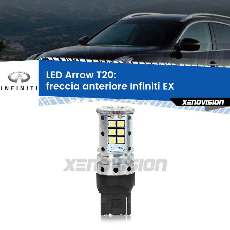 <strong>Freccia Anteriore LED no-spie per Infiniti EX</strong>  2008 in poi. Lampada <strong>T20</strong> no Hyperflash modello Arrow.