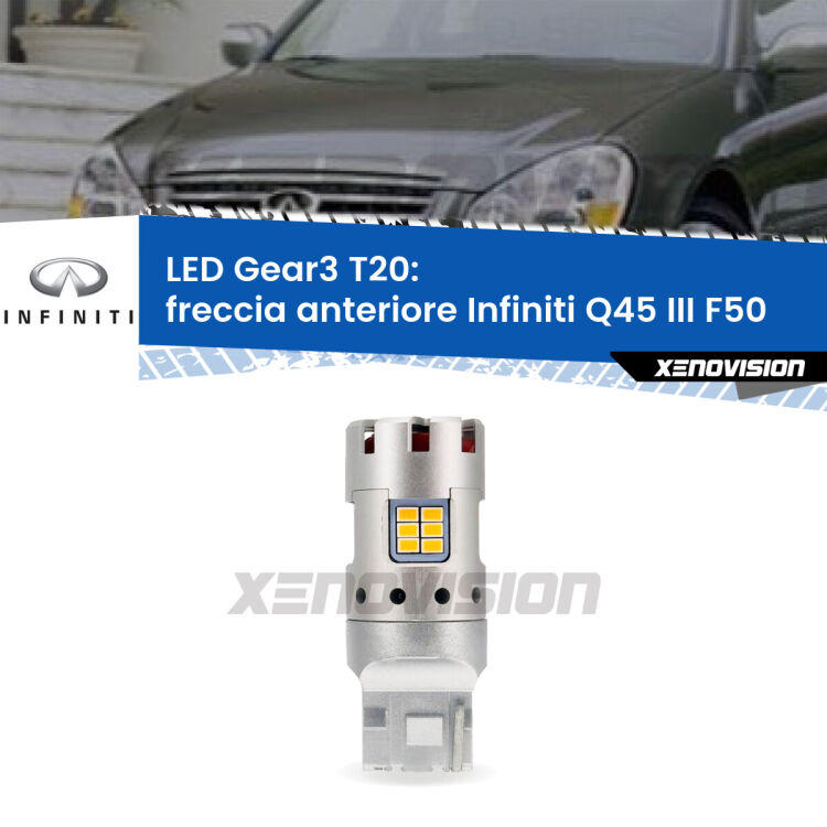 <strong>Freccia Anteriore LED no-spie per Infiniti Q45 III</strong> F50 2001 - 2006. Lampada <strong>T20</strong> modello Gear3 no Hyperflash, raffreddata a ventola.