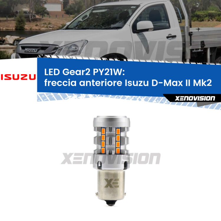 FINE SERIE: NO GARANZIA <strong>Freccia Anteriore LED no-spie per Isuzu D-Max II</strong> Mk2 2011 - 2018. Lampada <strong>PY21W</strong> modello Gear2 no Hyperflash.