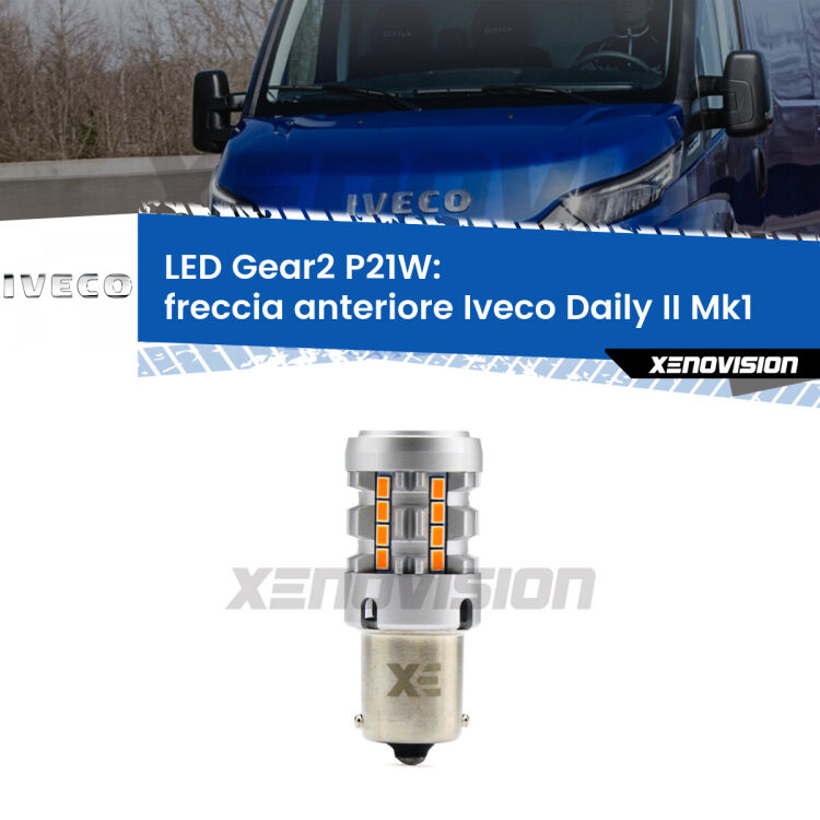 <strong>Freccia Anteriore LED no-spie per Iveco Daily II</strong> Mk1 1999 - 2006. Lampada <strong>P21W</strong> modello Gear2 no Hyperflash.