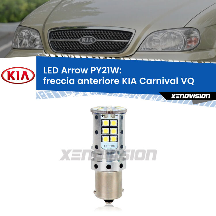 <strong>Freccia Anteriore LED no-spie per KIA Carnival</strong> VQ 2005 - 2013. Lampada <strong>PY21W</strong> modello top di gamma Arrow.