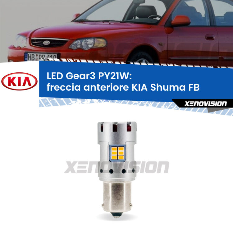 <strong>Freccia Anteriore LED no-spie per KIA Shuma</strong> FB 1997 - 2000. Lampada <strong>PY21W</strong> modello Gear3 no Hyperflash, raffreddata a ventola.