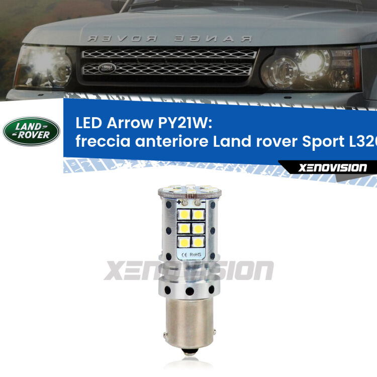 <strong>Freccia Anteriore LED no-spie per Land rover Sport</strong> L320 2005 - 2009. Lampada <strong>PY21W</strong> modello top di gamma Arrow.