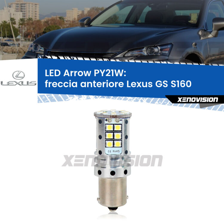 <strong>Freccia Anteriore LED no-spie per Lexus GS</strong> S160 1997 - 2005. Lampada <strong>PY21W</strong> modello top di gamma Arrow.