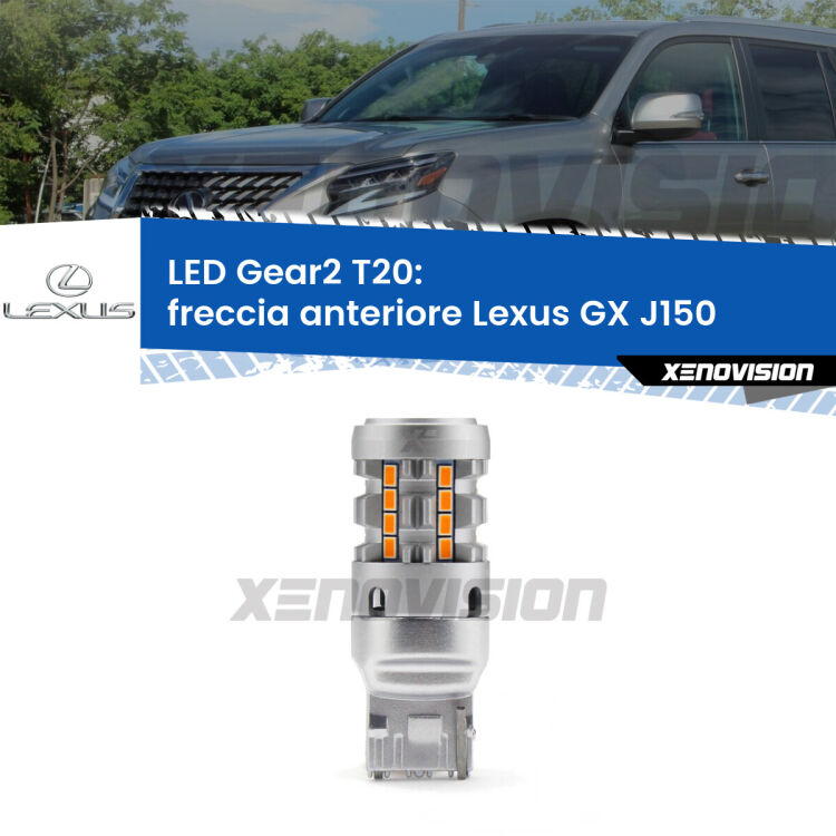 FINE SERIE: NO GARANZIA <strong>Freccia Anteriore LED no-spie per Lexus GX</strong> J150 2009 in poi. Lampada <strong>T20</strong> modello Gear2 no Hyperflash.