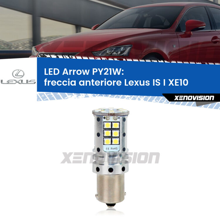 <strong>Freccia Anteriore LED no-spie per Lexus IS I</strong> XE10 1999 - 2005. Lampada <strong>PY21W</strong> modello top di gamma Arrow.